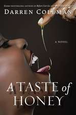 A Taste of Honey: A Novel