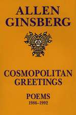 Cosmopolitan Greetin: Poems 1986-1992