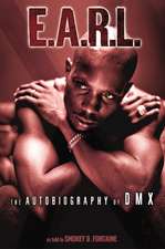 E.A.R.L.: The Autobiography of DMX