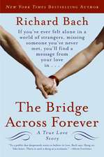 Bridge Across Forever, The