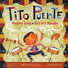 Tito Puente, Mambo King/Tito Puente, Rey del Mambo: Bilingual Spanish-English