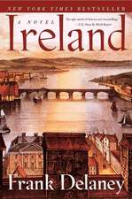 Ireland: A Novel