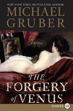 The Forgery of Venus: A Novel