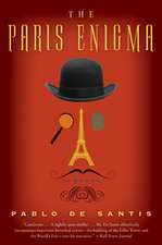 The Paris Enigma: A Novel