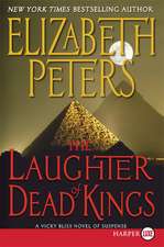 The Laughter of Dead Kings: A Vicky Bliss Novel of Suspense