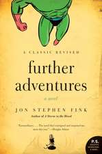 Further Adventures: A Novel