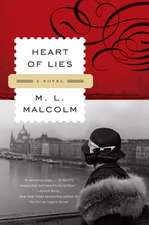 Heart of Lies: A Novel