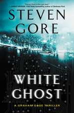 White Ghost: A Graham Gage Thriller