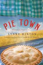 Pie Town: A Novel