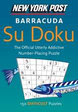 New York Post Barracuda Su Doku: 150 Difficult Puzzles