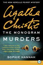 The Monogram Murders: The New Hercule Poirot Mystery