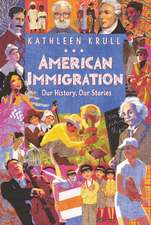 American Immigration: Our History, Our Stories