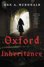 The Oxford Inheritance: A Novel