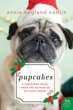 Pupcakes: A Christmas Novel