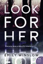 Look for Her: A Novel