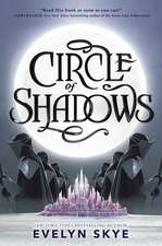 Circle of Shadows