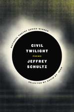 Civil Twilight: Poems