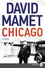 Chicago: A Novel