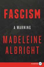 Fascism: A Warning