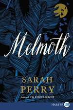 Melmoth: A Novel