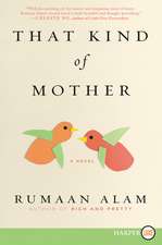 That Kind of Mother: A Novel