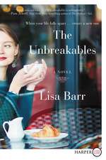 The Unbreakables: A Novel
