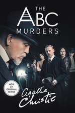 The ABC Murders [TV Tie-in]: A Hercule Poirot Mystery