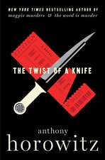 The Twist of a Knife: A Novel