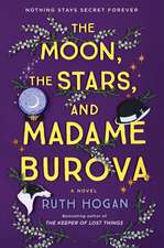 The Moon, the Stars, and Madame Burova