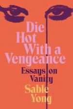 Die Hot with a Vengeance