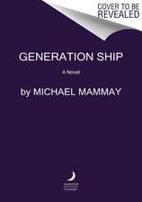 Generation Ship: A Novel