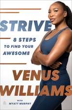 Williams, V: Strive