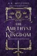 The Amethyst Kingdom