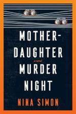 Simon, N: Mother-Daughter Murder Night