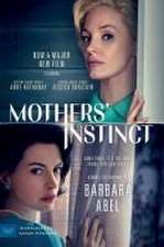 Mothers' Instinct. Movie Tie-In