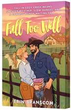 Fall Too Well