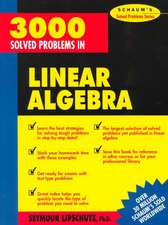 3,000 Solved Problems in Linear Algebra