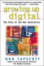 Growing Up Digital