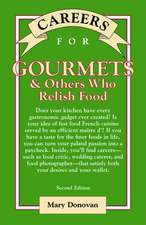 Careers for Gourmets & Others Who Relish Food, Second Edition