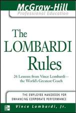 The Lombardi Rules