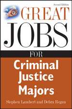 Great Jobs for Criminal Justice Majors