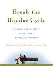 Break the Bipolar Cycle