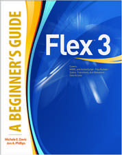 Flex™ 3: A Beginner's Guide