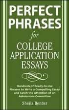 Perfect Phrases for College Application Essays