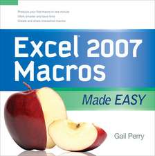 EXCEL 2007 MACROS MADE EASY