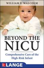 Beyond the NICU: Comprehensive Care of the High-Risk Infant