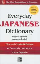 Everyday Japanese Dictionary: English-Japanese/Japanese-English