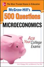 McGraw-Hill's 500 Microeconomics Questions: Ace Your College Exams