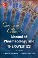 Goodman and Gilman Manual of Pharmacology and Therapeutics, Second Edition (Int'l Ed)