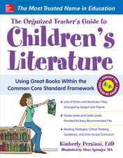 The Organized Teacher's Guide to Children's Literature